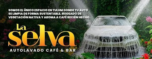 Auto Lavado Café Bar La Selva